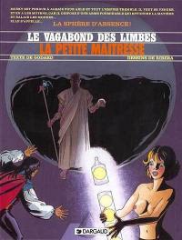 Le vagabond des limbes. Vol. 14. La petite maîtresse