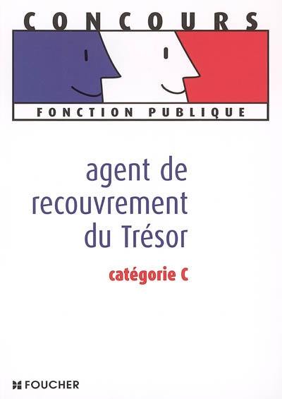 Agent de recouvrement du Trésor, catégorie C