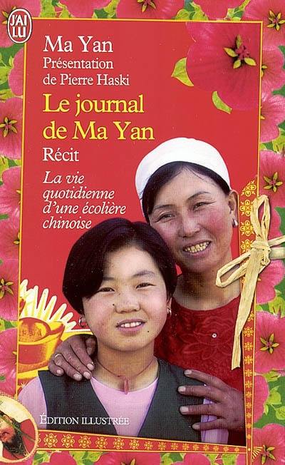 Le journal de Ma Yan : la vie quotidienne d'une écolière chinoise