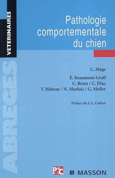 Pathologie comportementale du chien