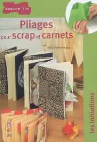 Pliages pour scrap et carnets