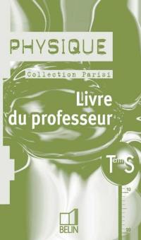 Physique terminale S : livre du professeur