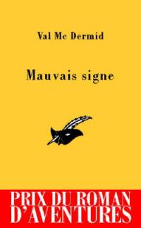 Mauvais signes