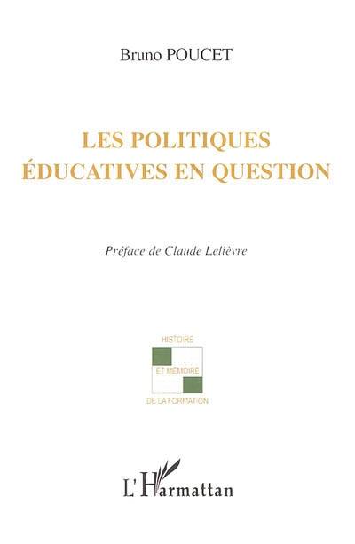 Les politiques éducatives en question