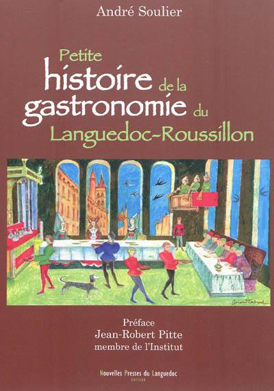 Petite histoire de la gastronomie du Languedoc-Roussillon