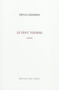 Le vent tourne