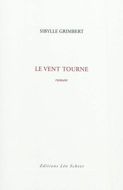 Le vent tourne