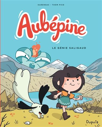 Aubépine. Vol. 1. Le génie saligaud