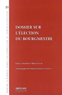 Dossier sur l'élection du bourgmestre