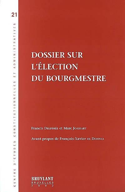 Dossier sur l'élection du bourgmestre