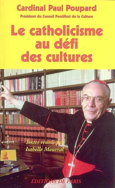 Le catholicisme au défi des cultures