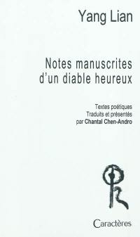 Notes manuscrites d'un diable heureux