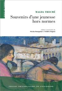 Souvenirs d'une jeunesse hors normes