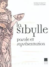 La sibylle : parole et représentation