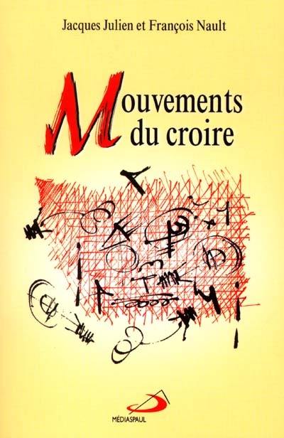 Mouvements du croire