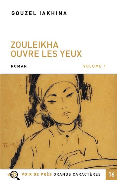 Zouleikha ouvre les yeux