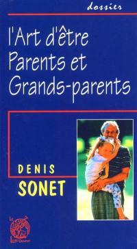 L'art d'être parents et grands-parents