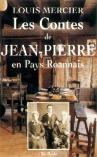 Les contes de Jean-Pierre en pays roannais