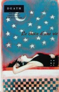 Death. Vol. 2. Le choix d'une vie