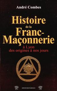 La franc-maçonnerie à Lyon