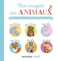 Mon imagier des animaux : des activités pour reconnaître et nommer les animaux