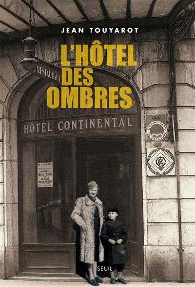 L'hôtel des ombres : récit