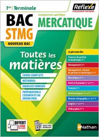 Mercatique 1re, terminale, bac STMG, enseignement spécifique : toutes les matières : nouveau bac