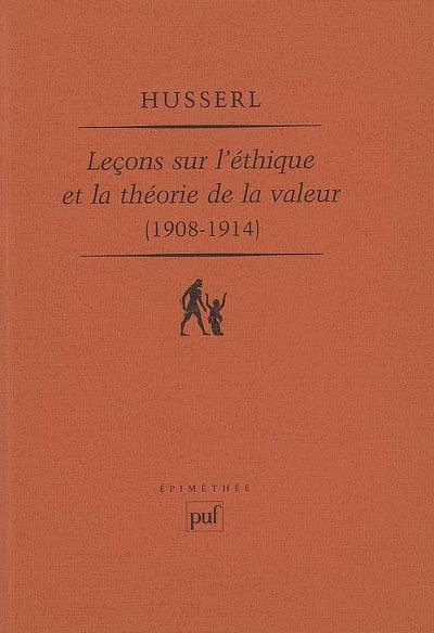 Leçons sur l'éthique et la théorie de la valeur, 1908-1914