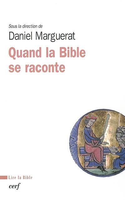 Quand la Bible se raconte