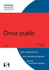 Droit public : droit constitutionnel, droit administratif général, droit de la fonction publique