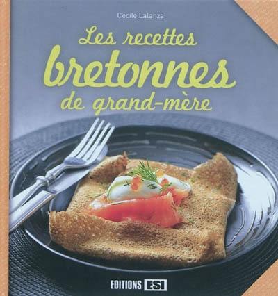 Les recettes bretonnes de grand-mère