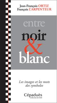 Entre noir et blanc : les images et les mots des symboles