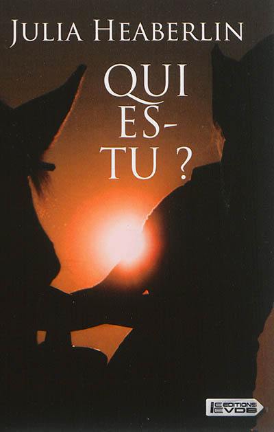 Qui es-tu ?