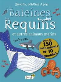 Les baleines, les requins et autres animaux marins