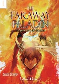 The faraway paladin. Vol. 1. Le garçon de la cité des morts