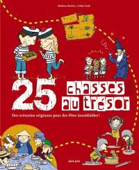 25 chasses au trésor : des scénarios originaux pour des fêtes inoubliables !