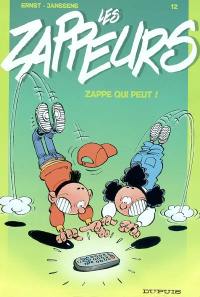 Les zappeurs. Vol. 12. Zappe qui peut !