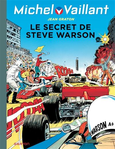 Michel Vaillant. Vol. 28. Le secret de Steve Warson