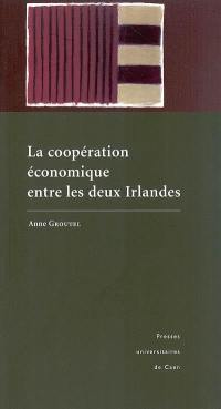 La coopération économique entre les deux Irlandes