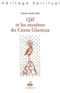 Qâf et les mystères du Coran glorieux