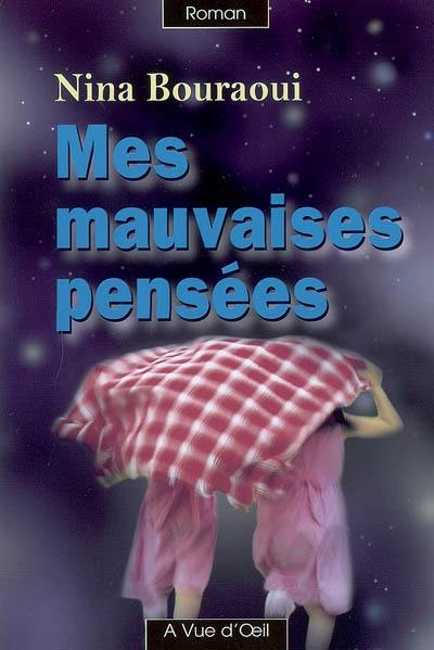 Mes mauvaises pensées