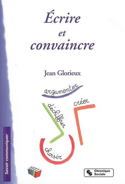 Ecrire et convaincre