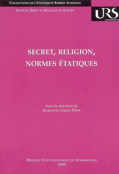 Secret, religion, normes étatiques