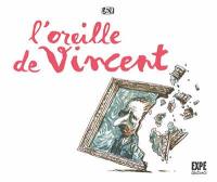 L'oreille de Vincent