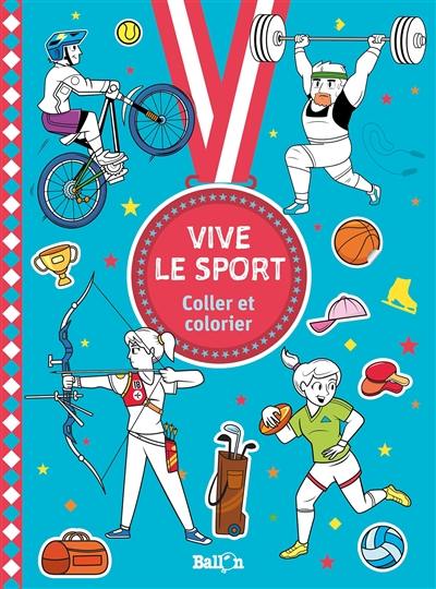 Vive le sport : coller et colorier