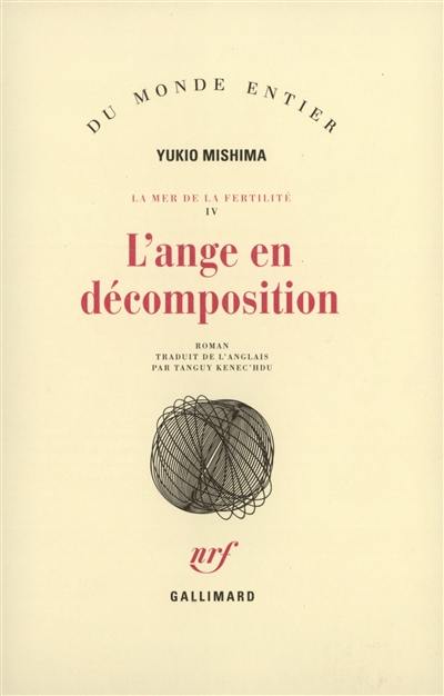 La mer de la fertilité. Vol. 4. L'ange en décomposition