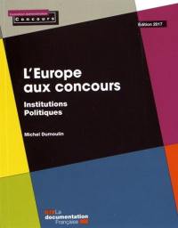 L'Europe aux concours : institutions politiques