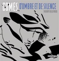 Comès, d'ombre et de silence