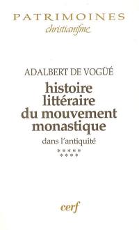 Histoire littéraire du mouvement monastique dans l'Antiquité : première partie : le monachisme latin. Vol. 9. De Césaire d'Arles à Grégoire de Tours (525-590)