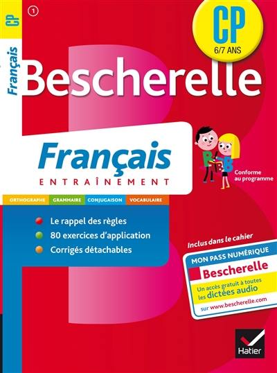 Bescherelle français CP, 6-7 ans : entraînement